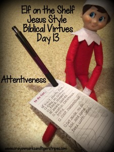 Elf on the Shelf Jesus Style Biblical Virtues Attentiveness