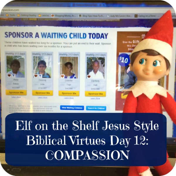 Elf on the Shelf Jesus Style Biblical Virtues: Compassion