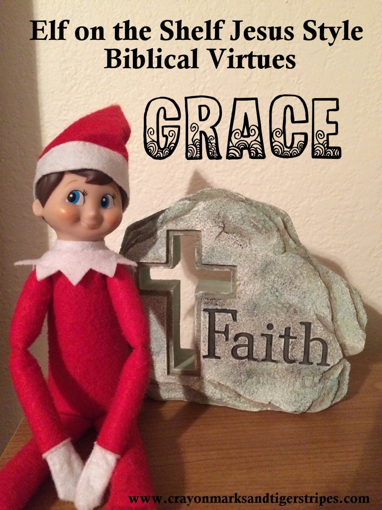 Elf on the Shelf Jesus Style Biblical Virtues Grace