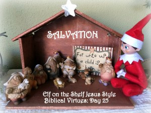 Elf on the Shelf Jesus Style Biblical Virtues Salvation