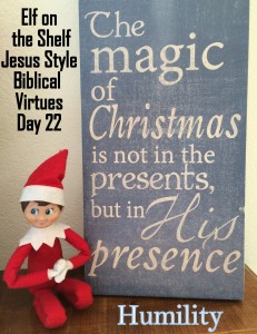 Elf on the Shelf Jesus Style Biblical Virtues Humility