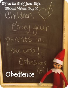 Elf on the Shelf Jesus Style biblical virtues: Obedience