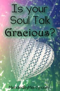 Is Your Soul Talk Gracious?