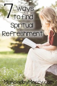 7 Ways to Find Spiritual Refreshment