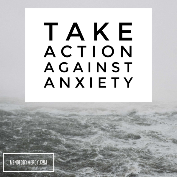 Take Action Against Anxiety